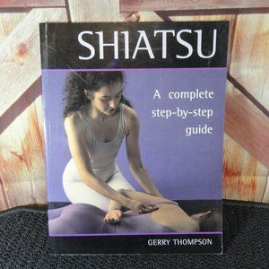 Shiatsu a step by step Guide Massage Book~EUC~Meditation~Relaxation therapy